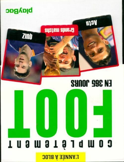 Livrenpoche : Calendrier complètement foot en 365 jours - Collectif - Livre