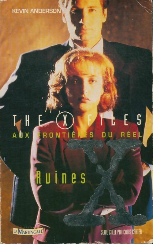 Livrenpoche : The X files : Aux frontières du réel: Ruines - Kevin Anderson - Livre