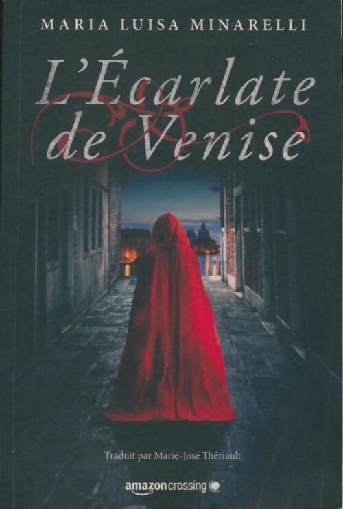 Livrenpoche : L'Écarlate de Venise - Maria Luisa Minarelli - Livre