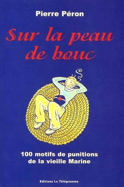 Livrenpoche : Sur la peau de bouc - Peron Pierre - Livre