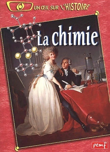 Livrenpoche : La chimie - André Delobbe - Livre