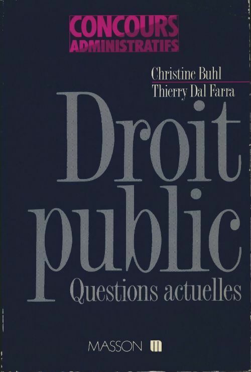 Livrenpoche : Droit public. Questions actuelles - Christine Buhl - Livre