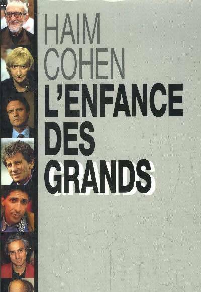 Livrenpoche : L'enfance des grands - Haim Cohen - Livre