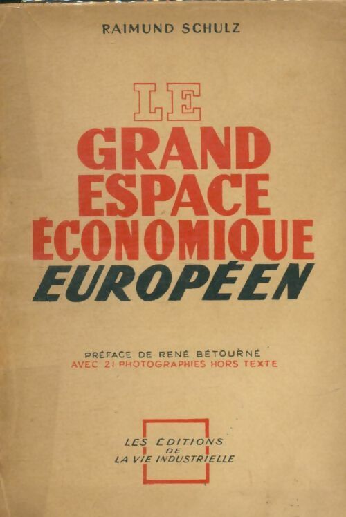 Livrenpoche : Le grand espace économique européen - Raimund Schulz - Livre