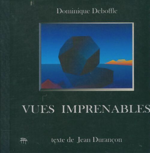 Livrenpoche : Vues imprenables - Dominique Deboffle - Livre