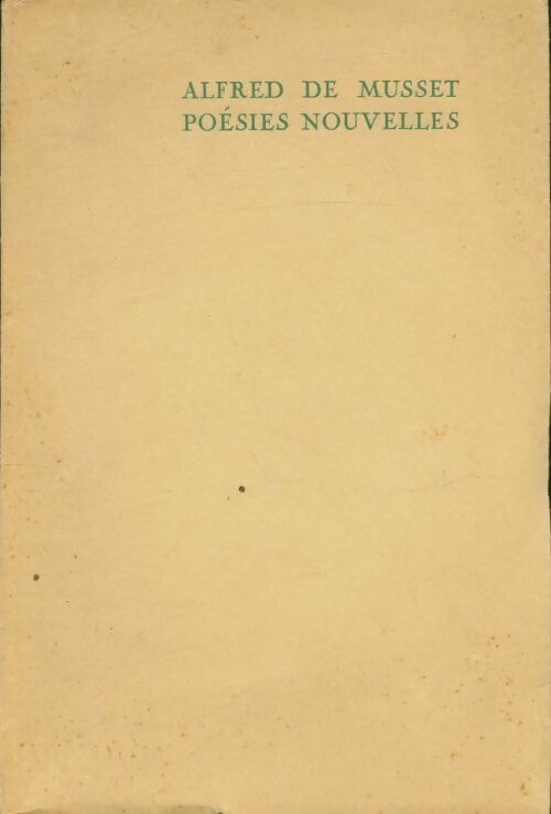 Livrenpoche : Poésies nouvelles - Alfred De Musset - Livre