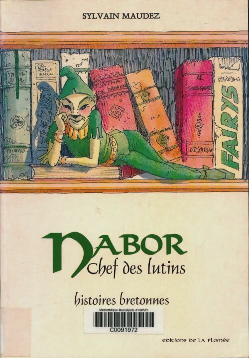 Livrenpoche : Nabor, chef des lutins - Sylvain Maudez - Livre