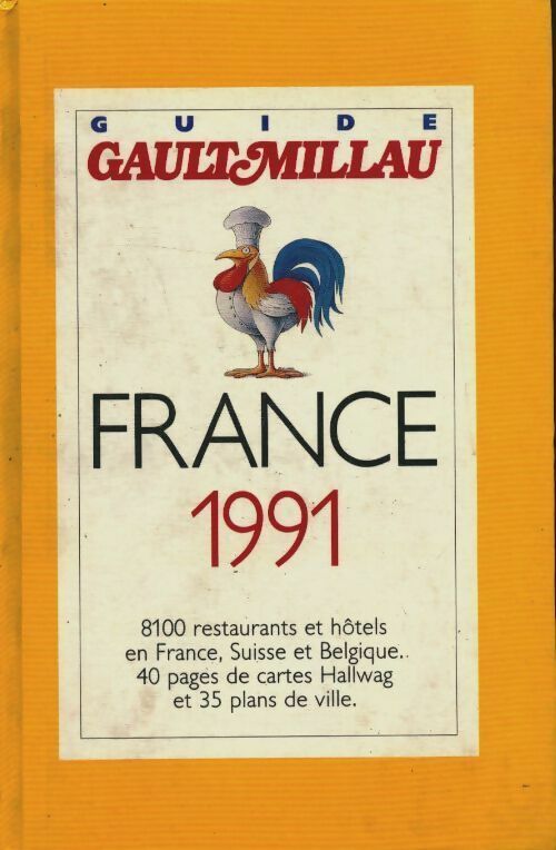 Livrenpoche : Guide Gault Millau France 1991 - Collectif - Livre