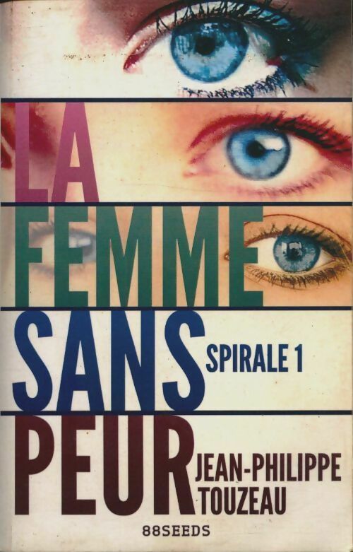 Livrenpoche : La femme sans peur Tome I - Jean-Philippe Touzeau - Livre