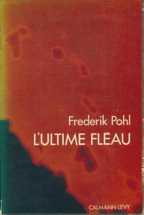 Livrenpoche : L'ultime fléau - Frederik Pohl - Livre