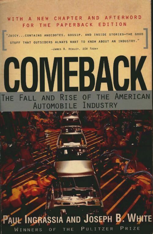 Livrenpoche : Comeback. The fall & rise of the american automobile industry - Paul Ingrassia - Livre