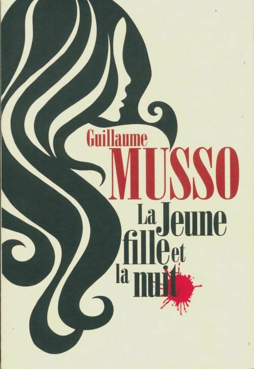 Livrenpoche : La jeune fille et la nuit - Guillaume Musso - Livre