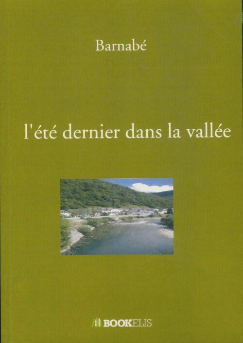 Livrenpoche : L'été dernier dans la vallée - Barnabé - Livre