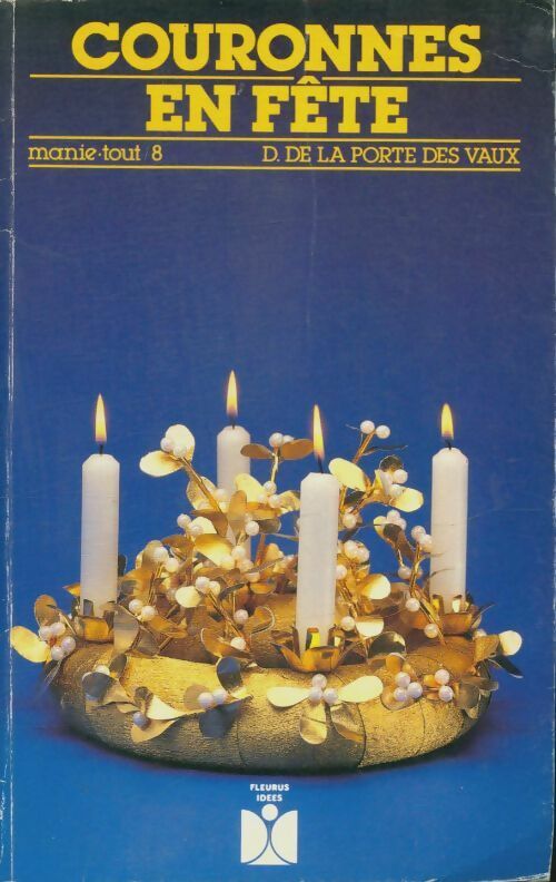 Livrenpoche : Couronnes en fête - La Porte, La Porte - Livre