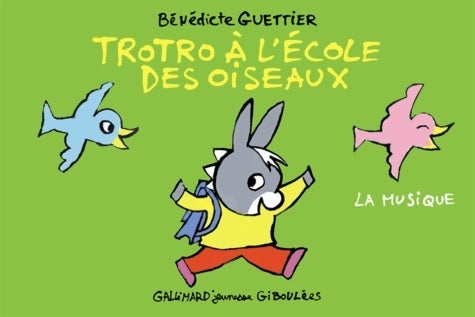 Livrenpoche : Trotro à l'école des oiseaux : La musique - Bénédicte Guettier - Livre