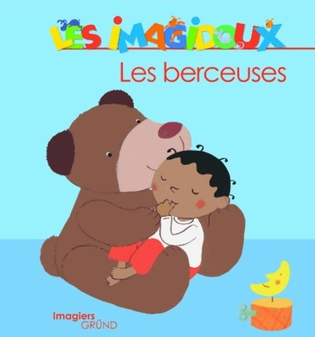Livrenpoche : Les berceuses - Fani Marceau - Livre
