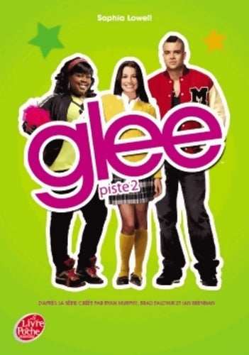 Livrenpoche : Glee piste 2 - Sofia Lowell - Livre