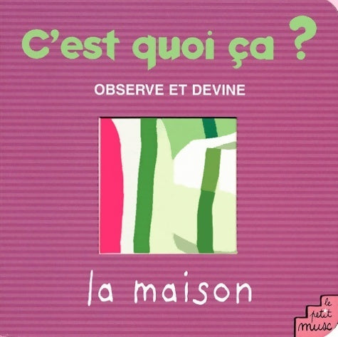 Livrenpoche : La maison - Mymi Doinet - Livre