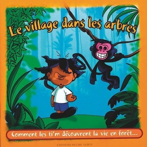 Livrenpoche : Le village dans les arbres - Collectif - Livre