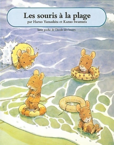 Livrenpoche : Les souris à la plage - Haruo Yamashita - Livre