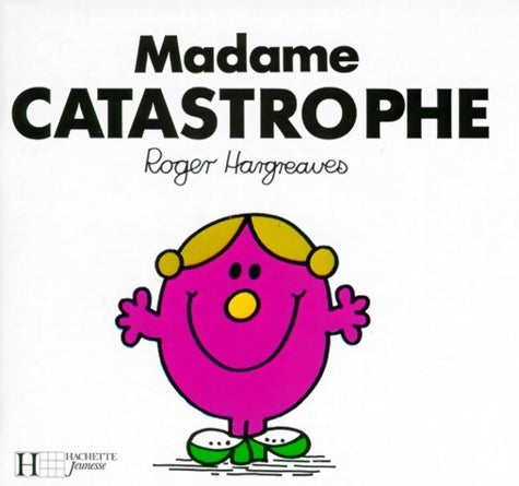 Livrenpoche : Madame Catastrophe - Roger Hargreaves - Livre