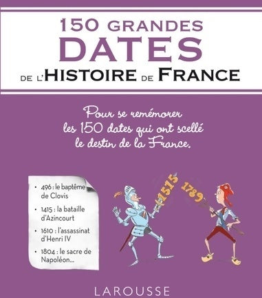 Livrenpoche : 150 grandes dates de l'histoire de France - Renaud Thomazo - Livre