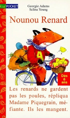Livrenpoche : Nounou Renard - Georgie Adams - Livre