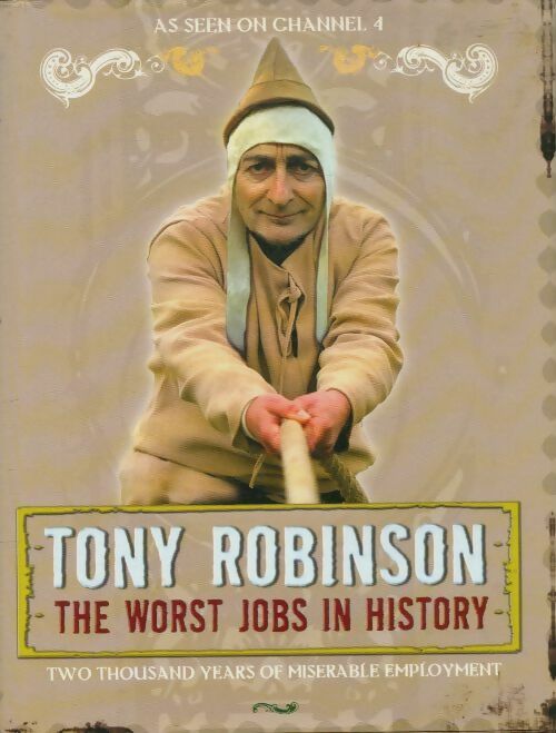Livrenpoche : Tony Robinson: The worst jobs in History - David Tony; Willcock - Livre