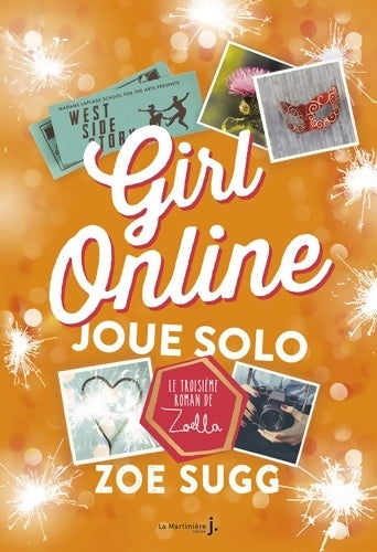 Livrenpoche : Girl online joue solo - Zoe Sugg - Livre