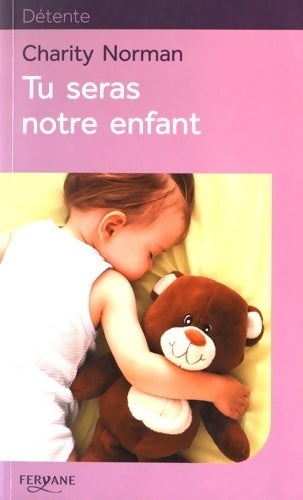 Livrenpoche : Tu seras notre enfant - Charity Norman - Livre