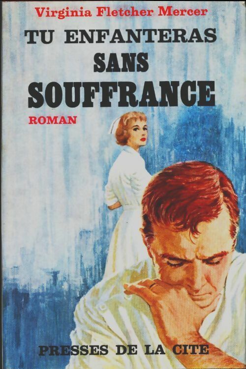 Livrenpoche : Tu enfanteras sans souffrance - Virginia Fletcher Mercer - Livre