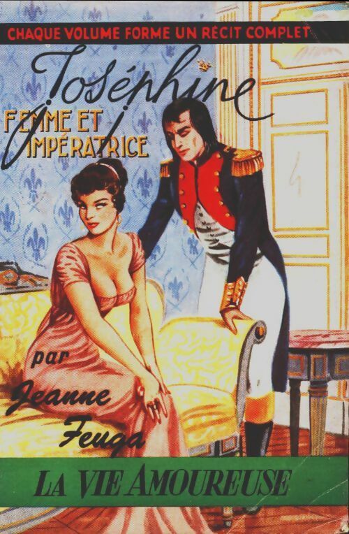 Livrenpoche : Joséphine, femme et impératrice - Jeanne Feuga - Livre