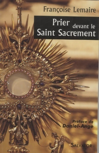 Livrenpoche : Prier devant le saint sacrement - Françoise Lemaire - Livre