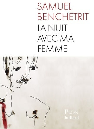 Livrenpoche : La nuit avec ma femme - Samuel Benchetrit - Livre