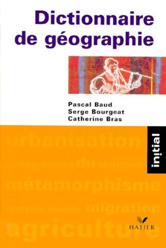 Livrenpoche : Dictionnaire de géographie - Serge Bourgeat, Catherine Bras - Livre