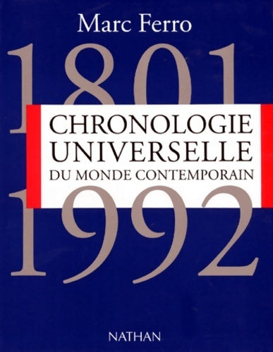 Livrenpoche : Chronologie universelle du monde contemporain : 1801-1992 - Collectif - Livre