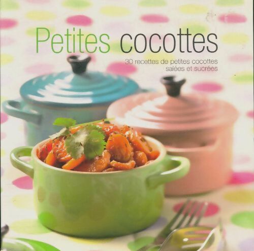 Livrenpoche : Petites cocottes - Collectif - Livre
