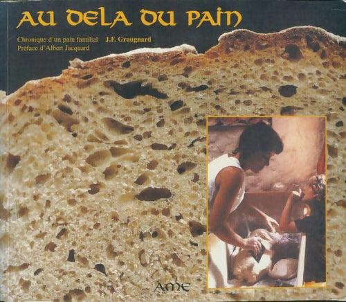 Livrenpoche : Au-delà du pain : Chronique d'un pain familial - Jean-François Graugnard - Livre