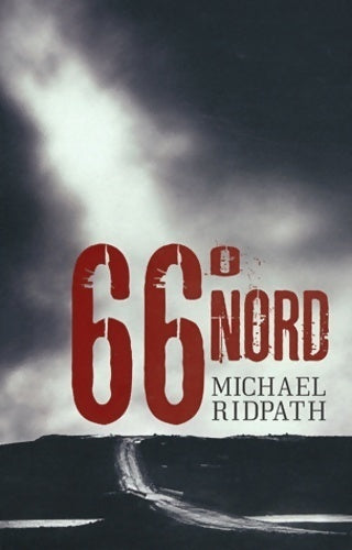 Livrenpoche : 66º nord - Michael Ridpath - Livre