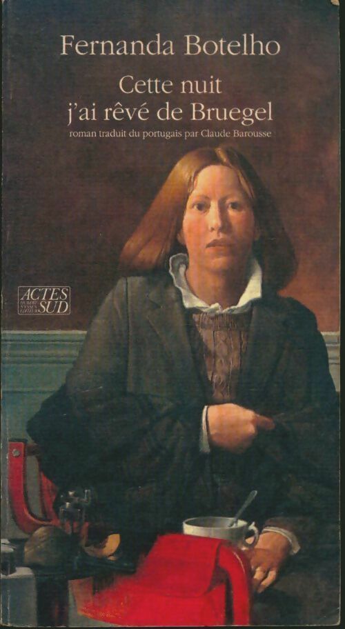 Livrenpoche : Cette nuit j'ai rêvé de bruegel - Fernanda Botelho - Livre