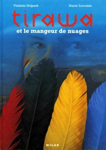 Livrenpoche : Tirawa et le mangeur de nuages - Hulpach-v - Livre