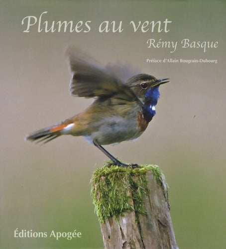 Livrenpoche : Plumes au vent - Rémy Basque - Livre