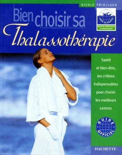 Livrenpoche : Bien choisir sa thalassothérapie - Nicole Priollaud - Livre