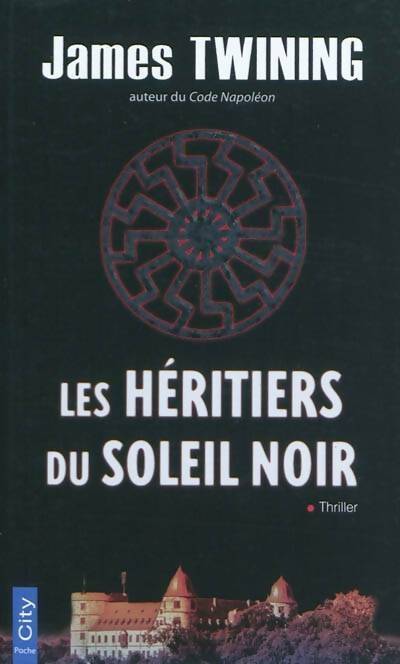 Livrenpoche : Les héritiers du soleil noir - Twining-J - Livre