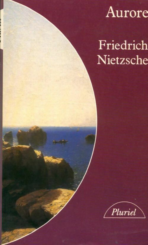 Livrenpoche : Aurore - Friedrich Nietzsche - Livre