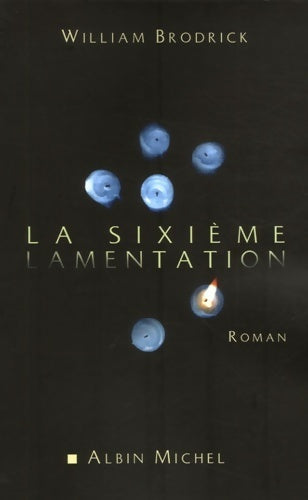 Livrenpoche : La sixième lamentation - William Brodrick - Livre