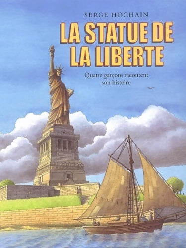 Livrenpoche : La statue de la liberté - Serge Hochain - Livre