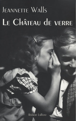 Livrenpoche : Le château de verre - Jeannette Walls - Livre