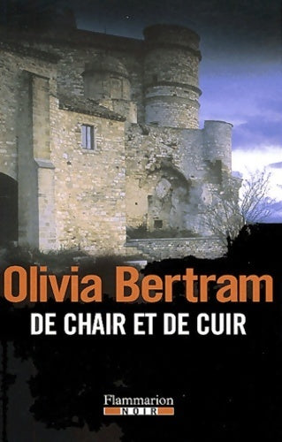 Livrenpoche : De chair et de cuir - Olivia Bertram - Livre
