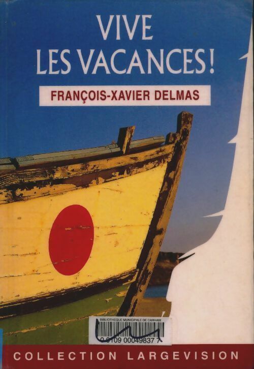 Livrenpoche : Vive les vacances ! - Delmas - Livre